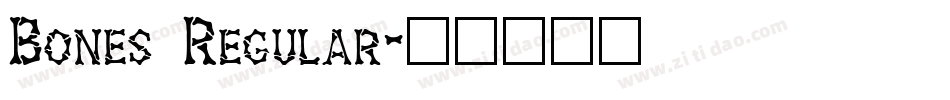 Bones Regular字体转换